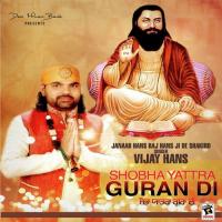 Shobha Yattra Guran Di Vijay Hans Song Download Mp3