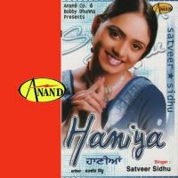 Haniyan Satveer Sidhu Song Download Mp3