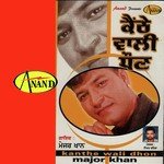 Kanthe Wali Dhon Major Khan Song Download Mp3