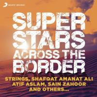 Superstars Across The Border songs mp3