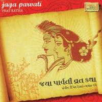 Jaya Parvati Vrat Kadha Manoj Dave,Darshana Gandhi,Neeti Mehta Song Download Mp3