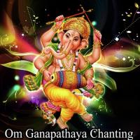 Om Ganapathaya Chanting songs mp3