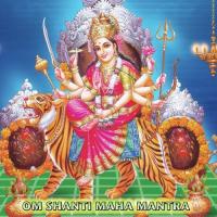 Om Shanti Maha Mantra songs mp3
