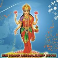 Shree Goravana Halli Mahalakshmiya Gitegalu_2 songs mp3