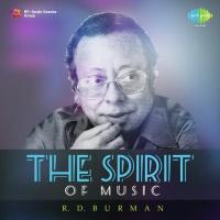 The Spirit Of Music - R.D. Burman songs mp3