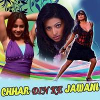 Chhar Din Ke Jawani Raman Choudhary Song Download Mp3