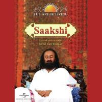 Saakshi (Guided Meditation) (English Version) Sri Sri Ravi Shankar Song Download Mp3