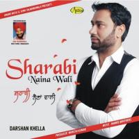 Sharabi Naina Wali songs mp3