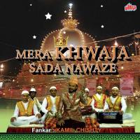 Mera Khwaja Sada Nawaze Kamil Chishti,Sonu Ajmeri Song Download Mp3