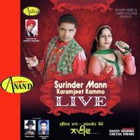Surinder Mann Karamjeet Kammo Live songs mp3