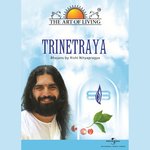 Trinetraya - The Art Of Living songs mp3