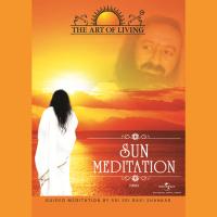 Sun (Guided Meditation) (Hindi Version) Sri Sri Ravi Shankar Song Download Mp3