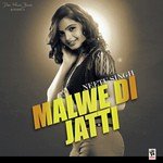 Malwe Di Jatti songs mp3