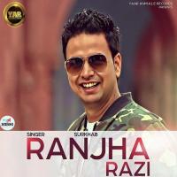 Ranjha Razi Surkhab Song Download Mp3