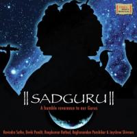 Sadguru - A Humble Reverence To Our Guru songs mp3