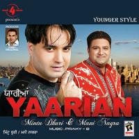 Yaariyan Mani Nagra Song Download Mp3