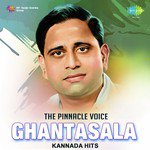 The Pinnacle Voice - Ghantasala - Kannada Hits songs mp3