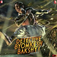 Detective Byomkesh Bakshy songs mp3
