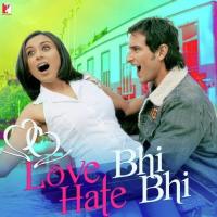 Love Bhi Hate Bhi songs mp3