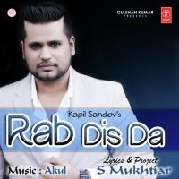 Rab Disda Kapil Sahdev Song Download Mp3