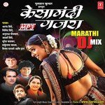 Kesamandhi Gajra (Dhamaka Mix) Anand Shinde Song Download Mp3