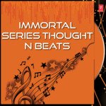 Immortal Series Thought N Beats songs mp3