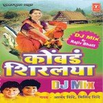 Kombda Shirlya (D.J. Mix) songs mp3