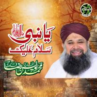 Ya Nabi Salam Alaika Alhajj Muhammad Owais Raza Qadri Song Download Mp3