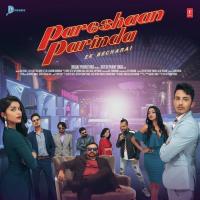 Pareshaan Parinda - Ek Bechara songs mp3
