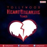 Tollywood Heart Breaking Songs songs mp3