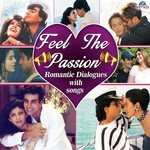 Feel The Passion - Romantic Dialogue With Songs songs mp3