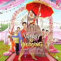 Veerey Ki Wedding (Title Track) Navraj Hans,Saloni Thakkar Song Download Mp3