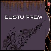 Dustu Prem songs mp3