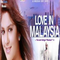 Love In Malaysia songs mp3