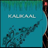 Kalikaal songs mp3
