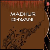 Madhur Dhwani songs mp3