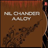 Nil Chander Aaloy songs mp3
