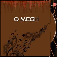 O Megh songs mp3