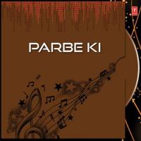 Parbe Ki songs mp3