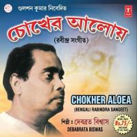 Chokher Aloea (Rabindra Sangeet) songs mp3