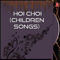 Hoi Choi (Children Songs) songs mp3