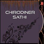 Chirodiner Sathi songs mp3