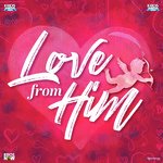 Love - From Him songs mp3