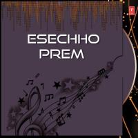 Esechho Prem songs mp3
