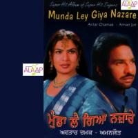 Munda Lai Giya Nazare Avtar Chamak,Amanjot Song Download Mp3