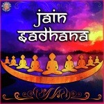 Jain Sadhana songs mp3