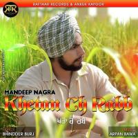 Khetan Ch Rabb Mandeep Nagra Song Download Mp3