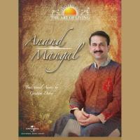 Anand Mangal - The Art Of Living songs mp3