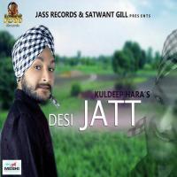 Desi Jatt Kuldeep Hara Song Download Mp3