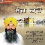 Raakh Pita Prabh Mere Bahi Balwinder Singh Ji Lopoke Song Download Mp3
